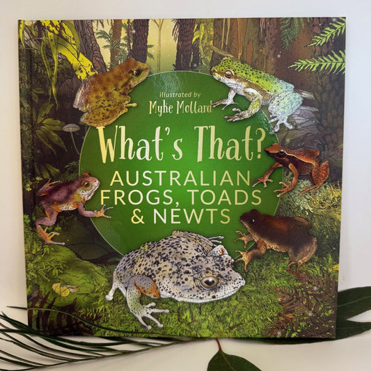 What's That Australian Frogs, Toads & Nutes